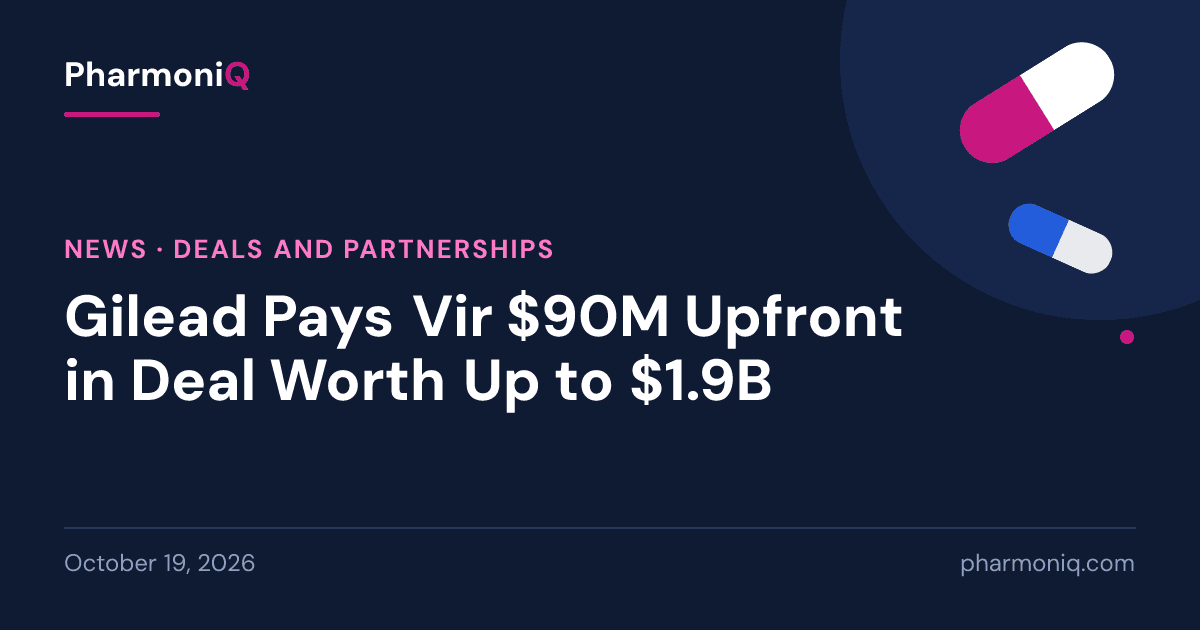 Gilead Pays Vir $90M Upfront in Deal Worth Up to $1.9B: PharmoniQ news card